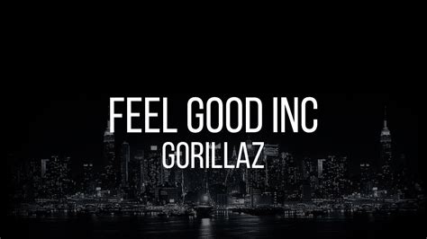 feel good letra|Feel Good Inc [ESPAÑOL.